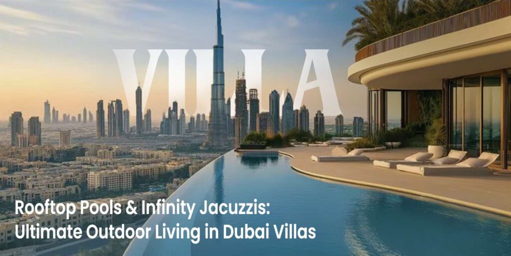 Rooftop Pools & Infinity Edges: Engineering Dubai’s Most Coveted Luxury Amenity